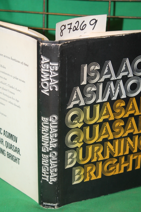 Asimov, Isaac: Quasar, Quasar Burning Bright