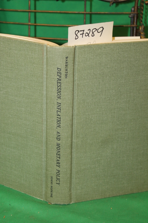 Warburton, Clark: Depression, Inflation and Monetary Policy Selected Papers 1...