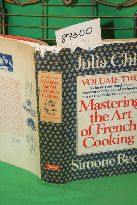 Child, Julia and Beck, Simone: Mastering the Art of French Cooking Volume Two