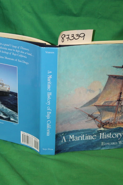 Vernon, Edward W.: A Maritime History of Baja California