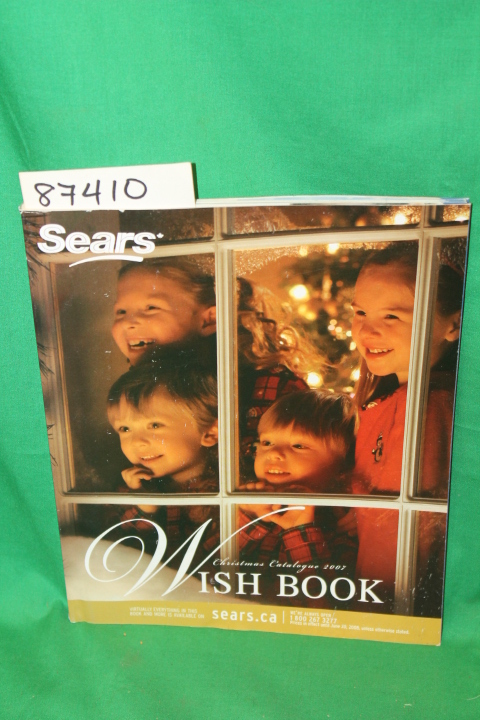 Sears Roebuck: Sears Christmas Wish Book 2007 Canada Catalog Toys Only