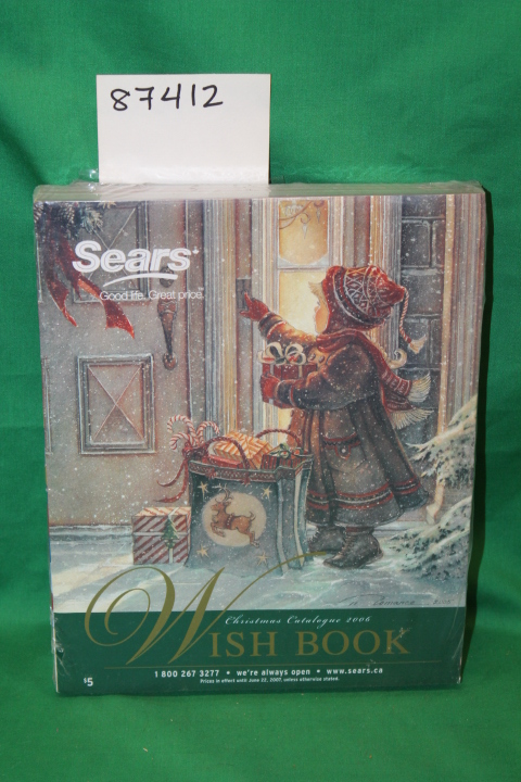 Sears Roebuck: Sears Christmas Wish Book 2006 Canada Catalog