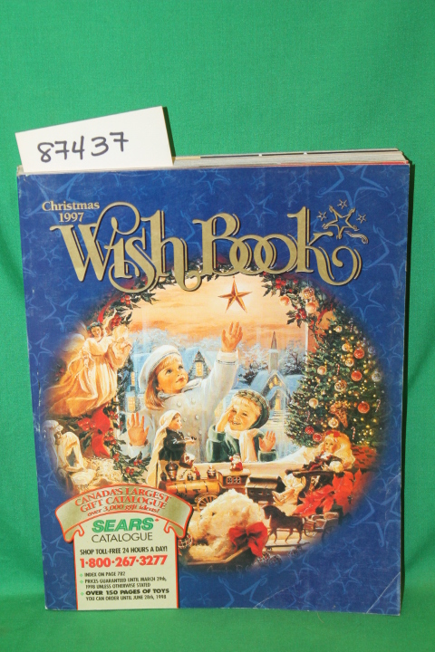 Sears Roebuck: Sears Christmas Wish Book 1997 Canada Catalog