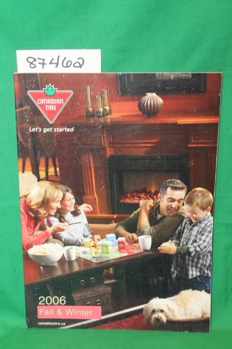 Canadian Tire: Canadian Tire Fall and Winter 2006 Canada Catalog