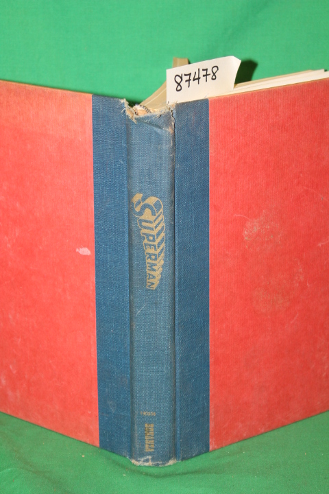 Bridwell, E. Nelson: Superman From the Thirties to the Seventies