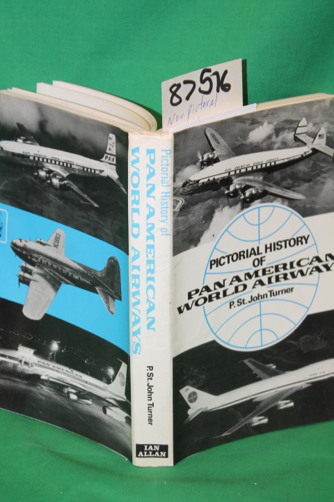 Turner, John: Pictorial History Of Pan American World Airways