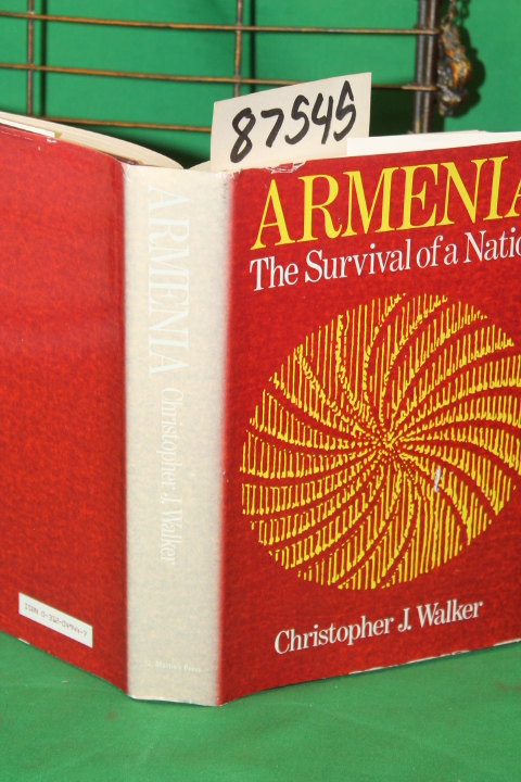 Walker, J. Christopher: Aremenia The survival of the Nation
