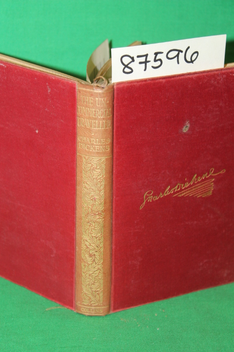 Dickens, Charles: The Uncommercial Traveller
