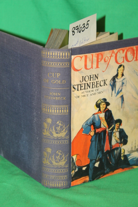 Steinbeck, John: Cup of Gold A Life of Sir Henry Morgan, Buccaneer, with Occa...