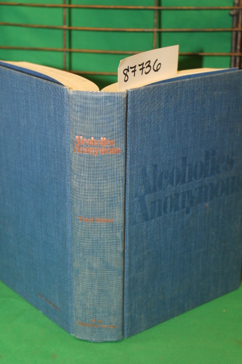Alcoholics Anonymous World Services: Alcoholics Anonymous The Story of How ma...
