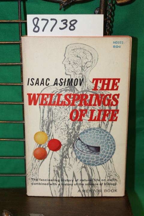 Asimov, Isaac: The Wellsprings of Life
