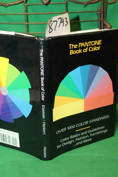 Eismen, Leatrice & Herbert, Lawrence Pantone: The Pantone Book of Color