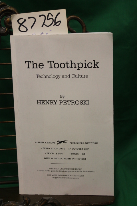 Petroski, Henry: The Toothpick - Technology and Culture