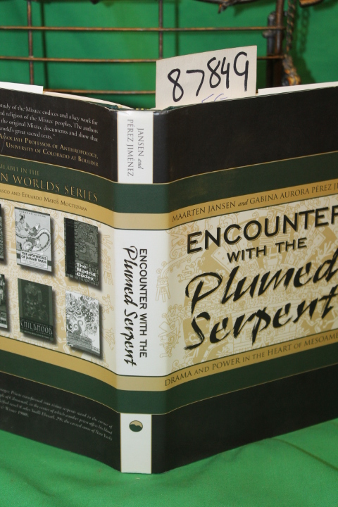 Jansen, Maarten & Jimenez Perez Auro...: Encounter with the Plumed Serpent - ...