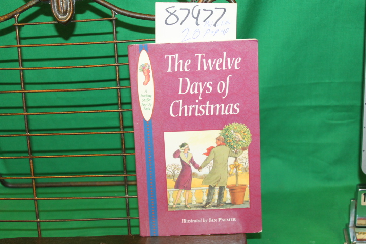 Palmer, Jan, Illustrator. Foster, Bruce,...: The Twelve Days of Christmas Pop Up