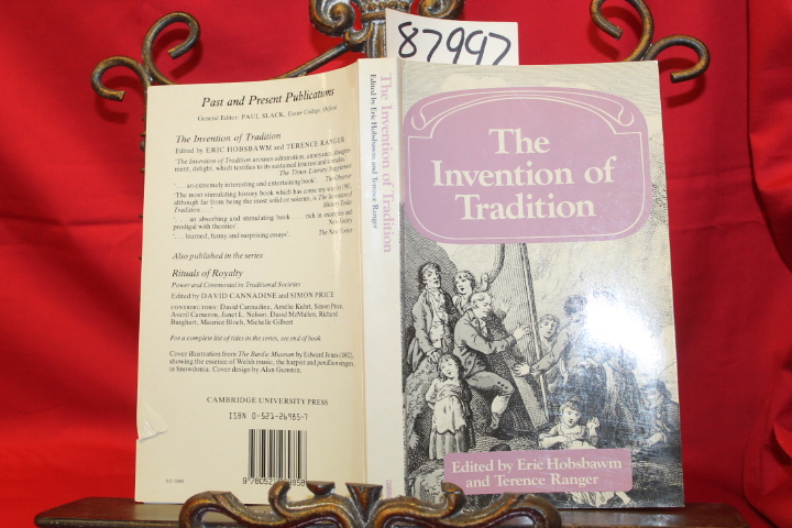 Hobsbawn, Eric & Ranger, Terence: The Invention of Tradition