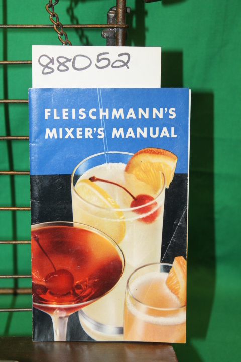 Fleischmann Distilling Corporation: Fleischmann Mixer's Manual