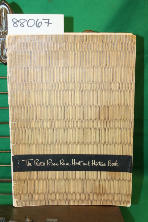 Stetson, Joe: The Puerto Rican Rum Host and Hostess Book