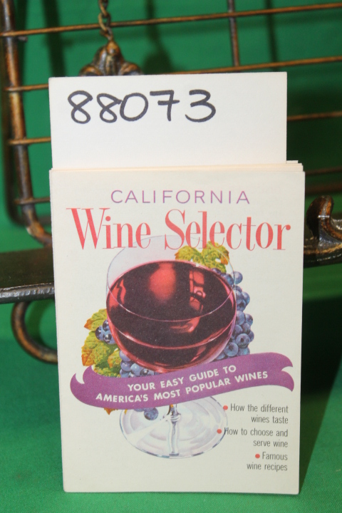 Wine Adviosry Board: California Wine Selector Your Easy Guide to America's Mo...