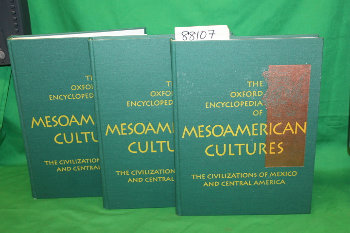 Carrasco, David: The Oxford Encyclopedia of Mesoamerican Cultures The Civiliz...