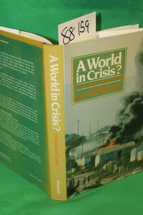 Johnston, R. J. & Taylor, P. J.: A World in Crisis Geographical Perspectives