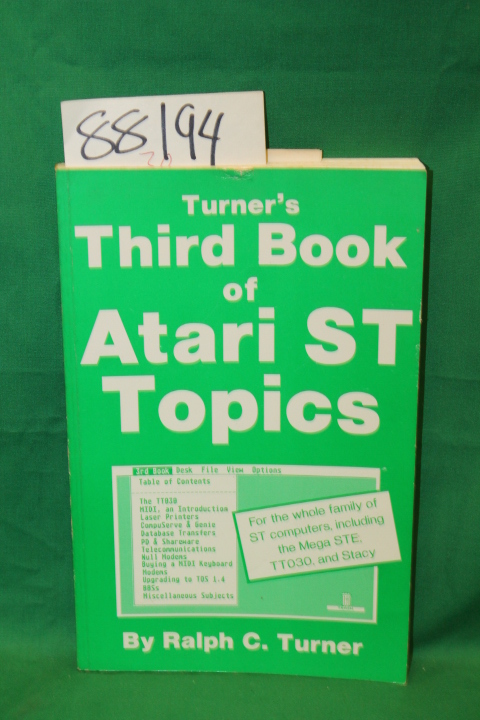 Turner, Ralph C.: Turner's Third Book of Atari ST Topics