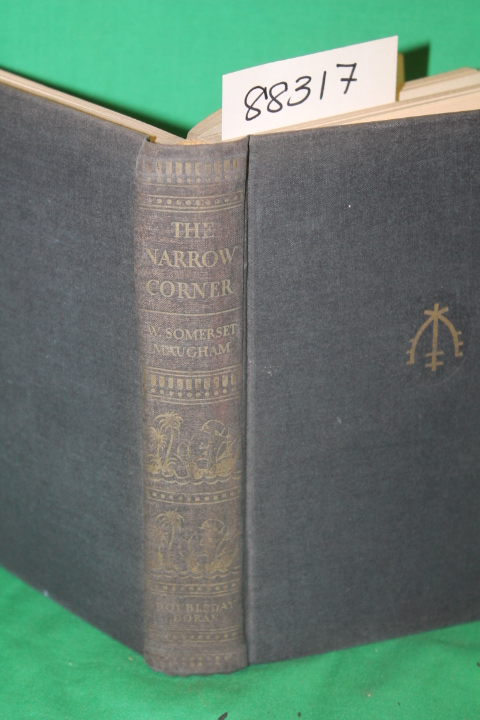 Maugham, W. Somerset: The Narrow Corner FIRST