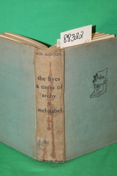 Marquis, Don: The Lives and Times of Archy and Mehitabel