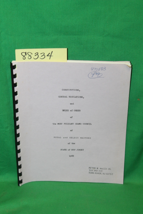 Mazza, Peter: Constitutions, General Regulations, and Rules of Order of the M...