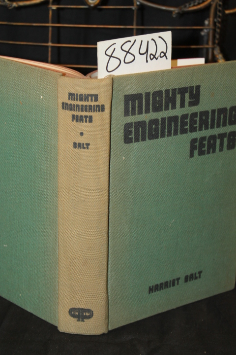 Salt, Harriet: Mighty Engineering Feats