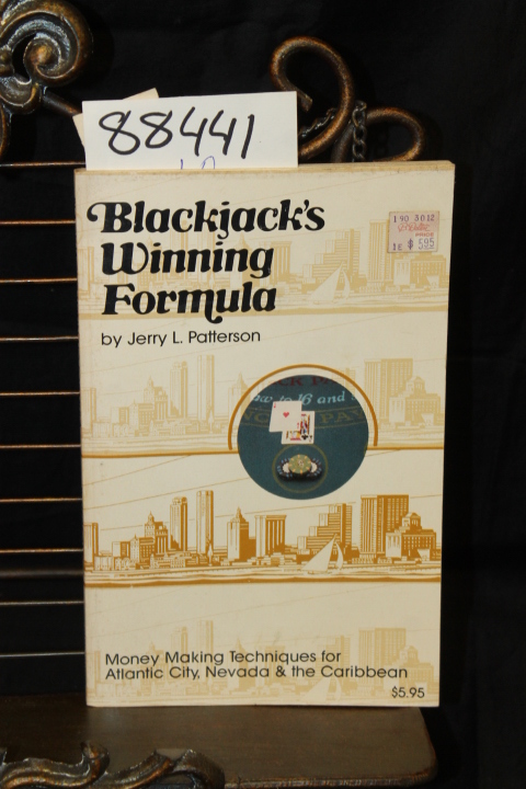 Patterson, Jerry L.: Blackjack's Winning Formula