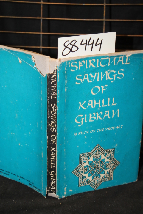 Gibran,  Kahlil : Ferris, Anthony Rizcallah: Spiritual Sayings of Kahlil Gibran