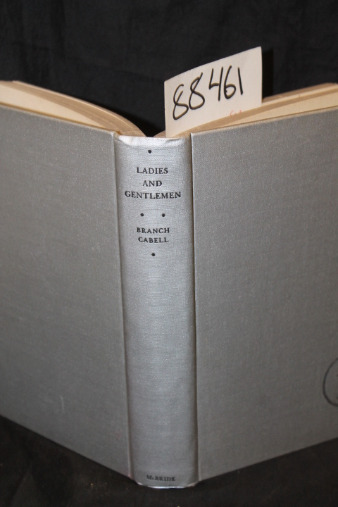 Cabell, Branch signed by author: Ladies and Gentlemen - A Parcel of Reconside...