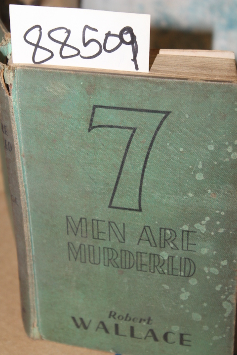 Wallace, Robert: 7 Men Are Murdered