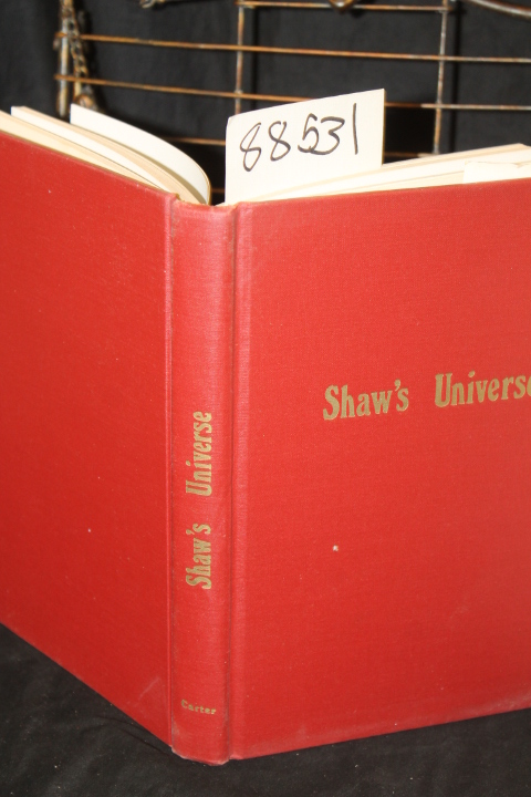 Carter, Wilmoth: Shaw's Universe; Shaw's Universe: A Monument to Educational ...