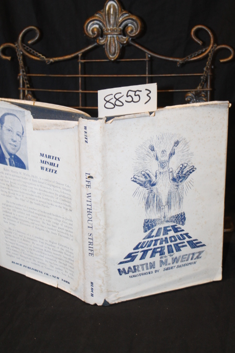 Weitz, Martin M.: Life Without Strife