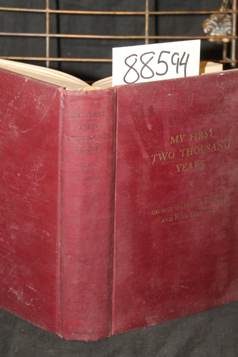 Viereck, George Sylvster & Eldridge, Paul: My First Two Thousand Years