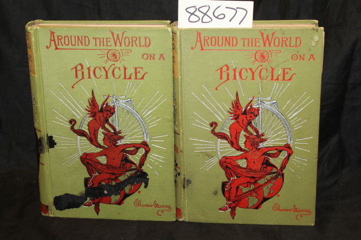 Stevens, Thomas: Around the World on a Bicycle Vol 1 from San Francisco to Te...