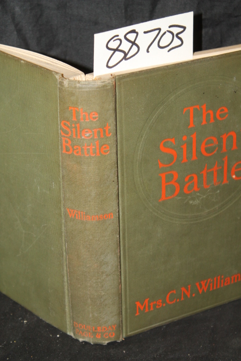 Williamson, Mrs. C. N.: The Silent Battle