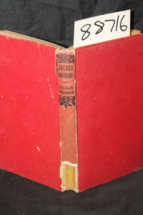 Williamson, C. N. & A. M: Secret History