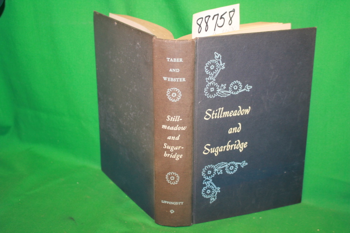 Taber, Gladys: Stillmeadow and Sugarbridge