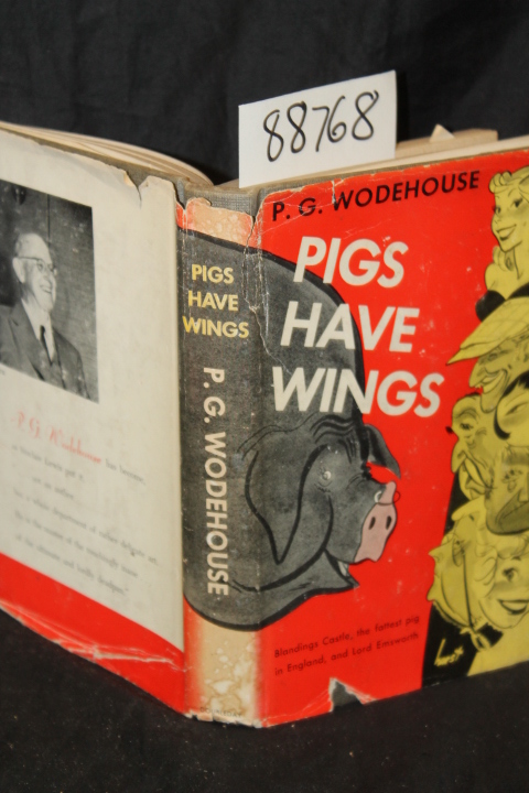 Wodehouse, P. G.: Pigs Have Wings