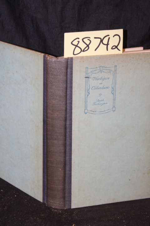 Tarkington, Booth: Harlequin and Columbine