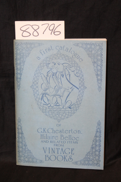 Chesterton, G. K. & Belloc, Hilaire: A First Catalogue of G. K. Chesterton, H...