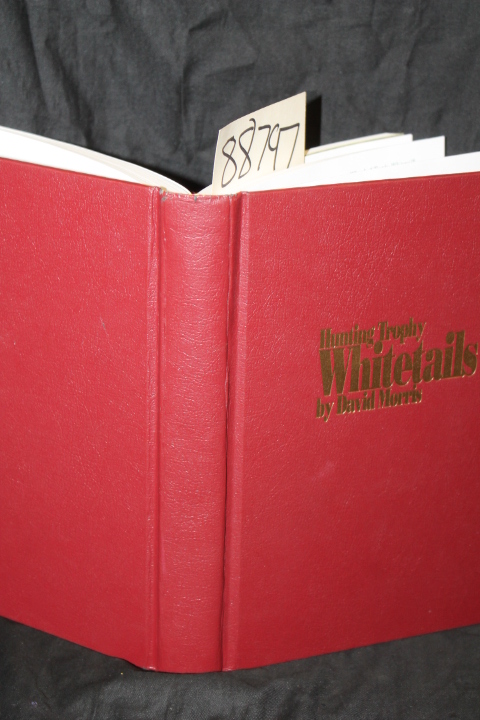 Morris, David Signed by author.: Hunting Trophy Whitetails