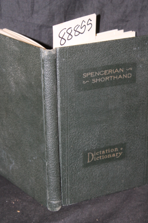 Spencer, L. C.: Spencerian Dictator, Dictionary and Reader