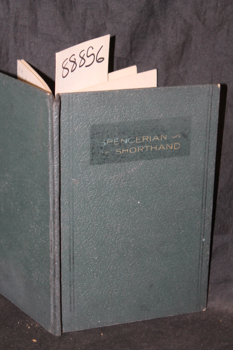Spencer, L. C.: Spencerian Shorthand for Amanuensis, Court and Verbatim Repor...