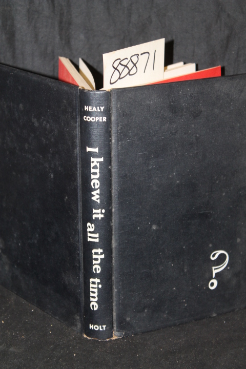 Healy, Raymond J: I Knew it all the time