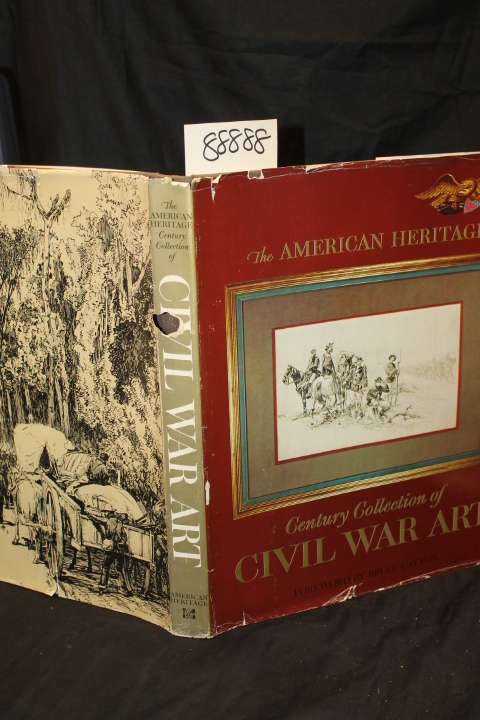 Sears, Stephen W. and Catton, Bruce: The Amrican Heritage Century Collection ...