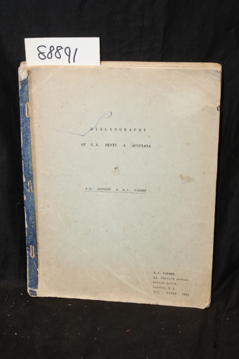 Kennedy, R.S., and Farmer, B.J.  Sig...: Bibliography of G.A. Henty & Hentyan...